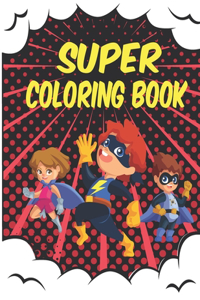 Super Coloring Book