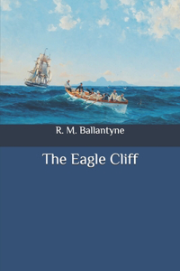 The Eagle Cliff