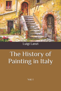 The History of Painting in Italy