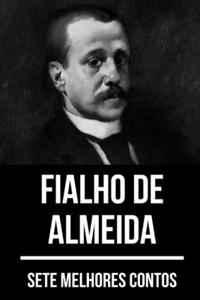 7 melhores contos de Fialho de Almeida