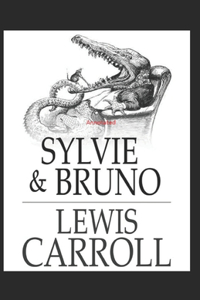 Sylvie and Bruno Annotated