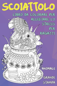 Libro da colorare per alleviare lo stress per ragazzi - Grande stampa - Animale - Scoiattolo