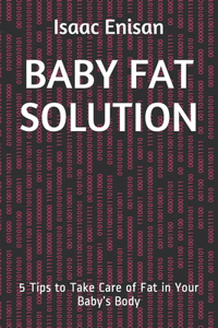 Baby Fat Solution