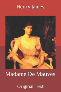 Madame De Mauves