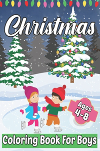 Christmas Coloring Book For Boys Ages 4-8