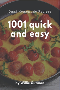 OMG! 1001 Homemade Quick and Easy Recipes