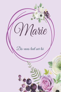 Marie Dis-nous tout sur toi
