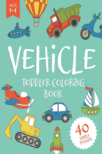 Vehicle Toddler Coloring Book