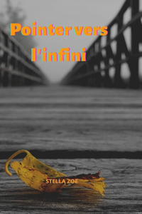 Pointer vers l'infini