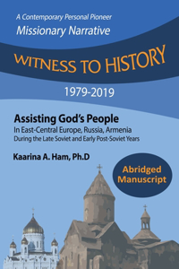 Witness to History 1979-2019