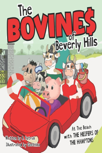 The Bovines Of Beverly Hills