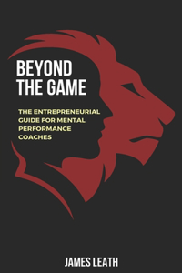 Beyond the Game