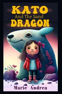 Kato and the Sand Dragon