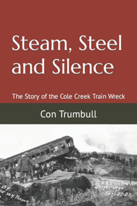 Steam, Steel and Silence