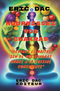 Nourrissez vos chakras