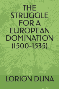 Struggle for a European Domination