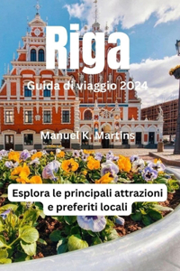 Riga Guida di viaggio 2024