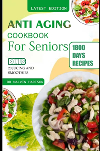 Anti Aging Cookbook for Seniors