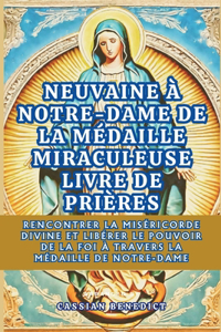 Neuvaine À Notre-Dame de la Médaille Miraculeuse