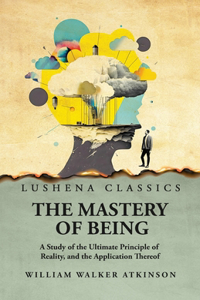 Mastery of Being