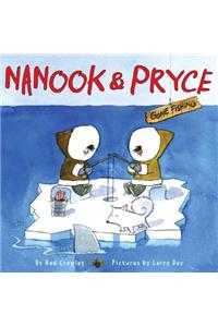 Nanook & Pryce