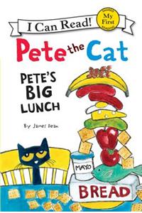 Pete the Cat: Pete's Big Lunch