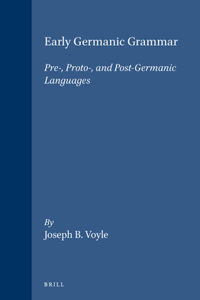 Early Germanic Grammar