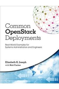 Common OpenStack Deployments