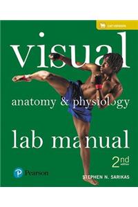 Visual Anatomy & Physiology Lab Manual, Cat Version Plus Mastering A&p with Pearson Etext -- Access Card Package