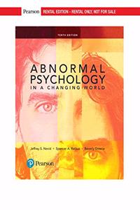 Abnormal Psychology in a Changing World [rental Edition]