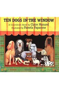Harcourt School Publishers Collections: BB: 10 Dogs in the Window Gr1 10 Dogs in the Window