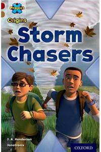 Project X Origins: Dark Red Book Band, Oxford Level 18: Unexplained: Storm Chasers