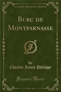 Bubu de Montparnasse (Classic Reprint)