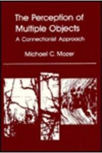 The Perception of Multiple Objects: A Connectionist Approach
