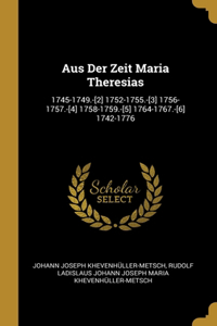 Aus Der Zeit Maria Theresias