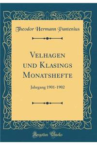 Velhagen Und Klasings Monatshefte: Jahrgang 1901-1902 (Classic Reprint)