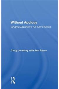 Without Apology