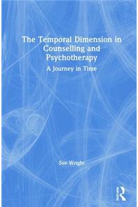 The Temporal Dimension in Counselling and Psychotherapy