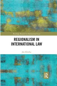 Regionalism in International Law