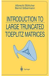 Introduction to Large Truncated Toeplitz Matrices