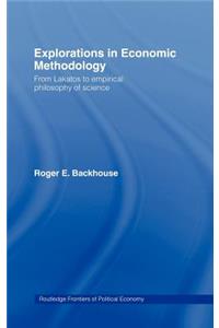 Explorations in Economic Methodology