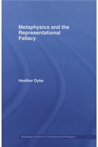 Metaphysics and the Representational Fallacy