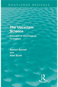 The Uncertain Science