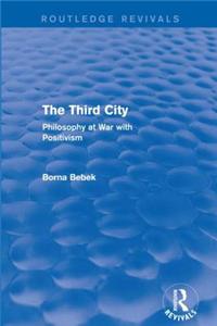 Third City (Routledge Revivals)