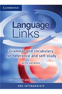 Language Links Pre-Intermediate with Answers: Grammar and Vocabulary for Reference and Self-Study