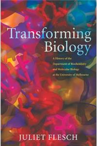 Transforming Biology