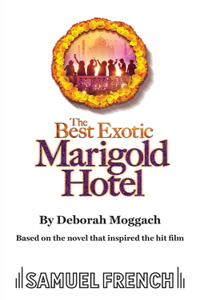 The Best Exotic Marigold Hotel