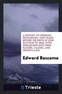 History of Epidemic Pestilences