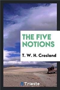 The Five Notions