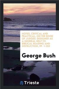 Notes, Critical and Practical, on the Book of Judges